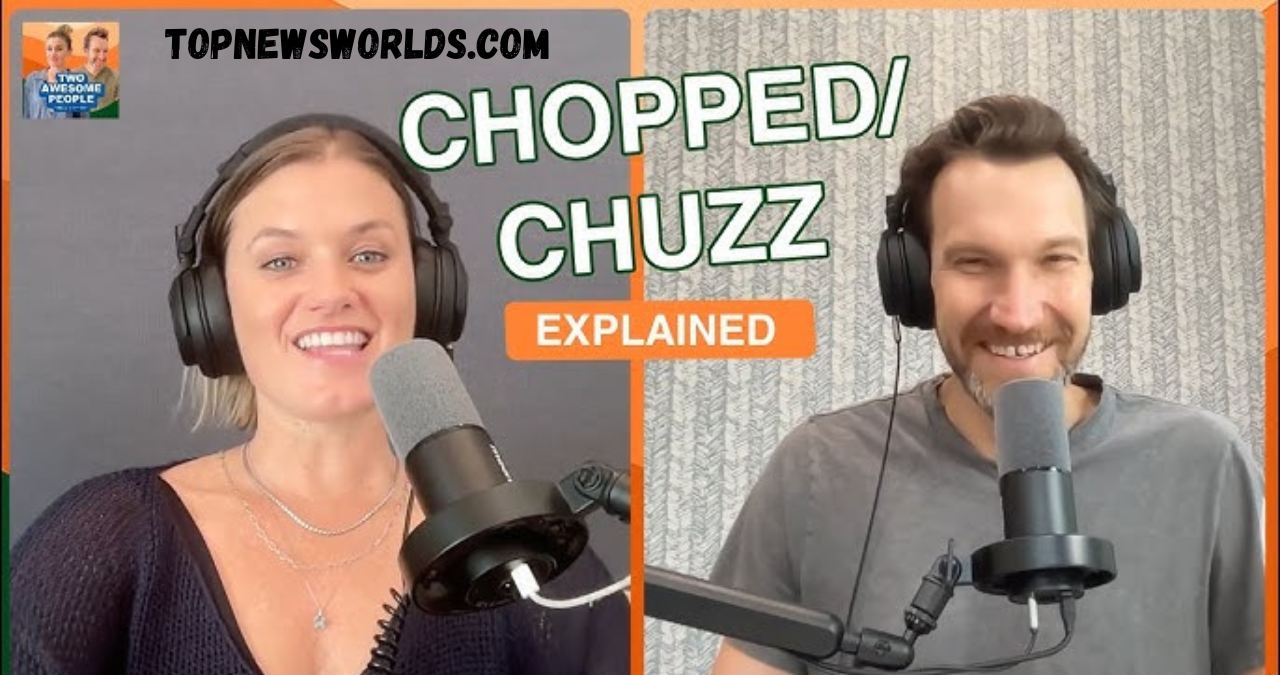 chuzz meaning